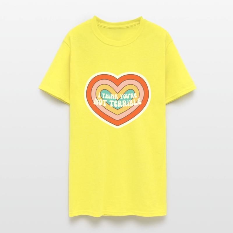 I Think You're Not Terrible