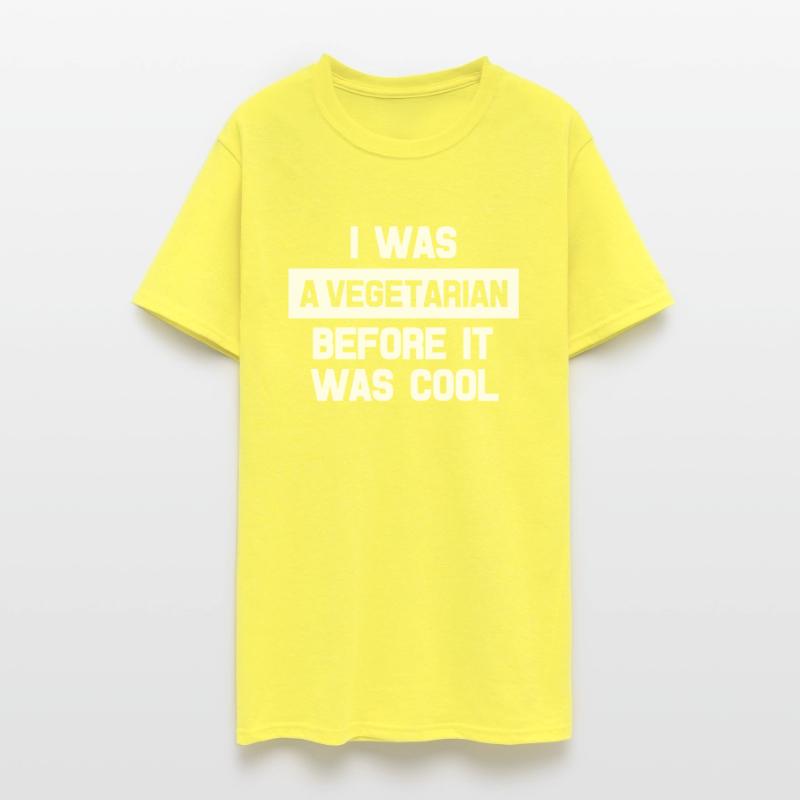 I Was A Vegetarian Before It Was Cool