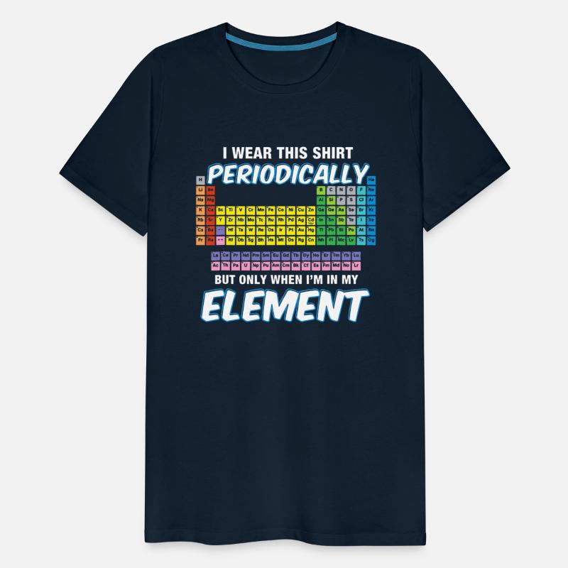 I Wear This Periodically Periodic Table
