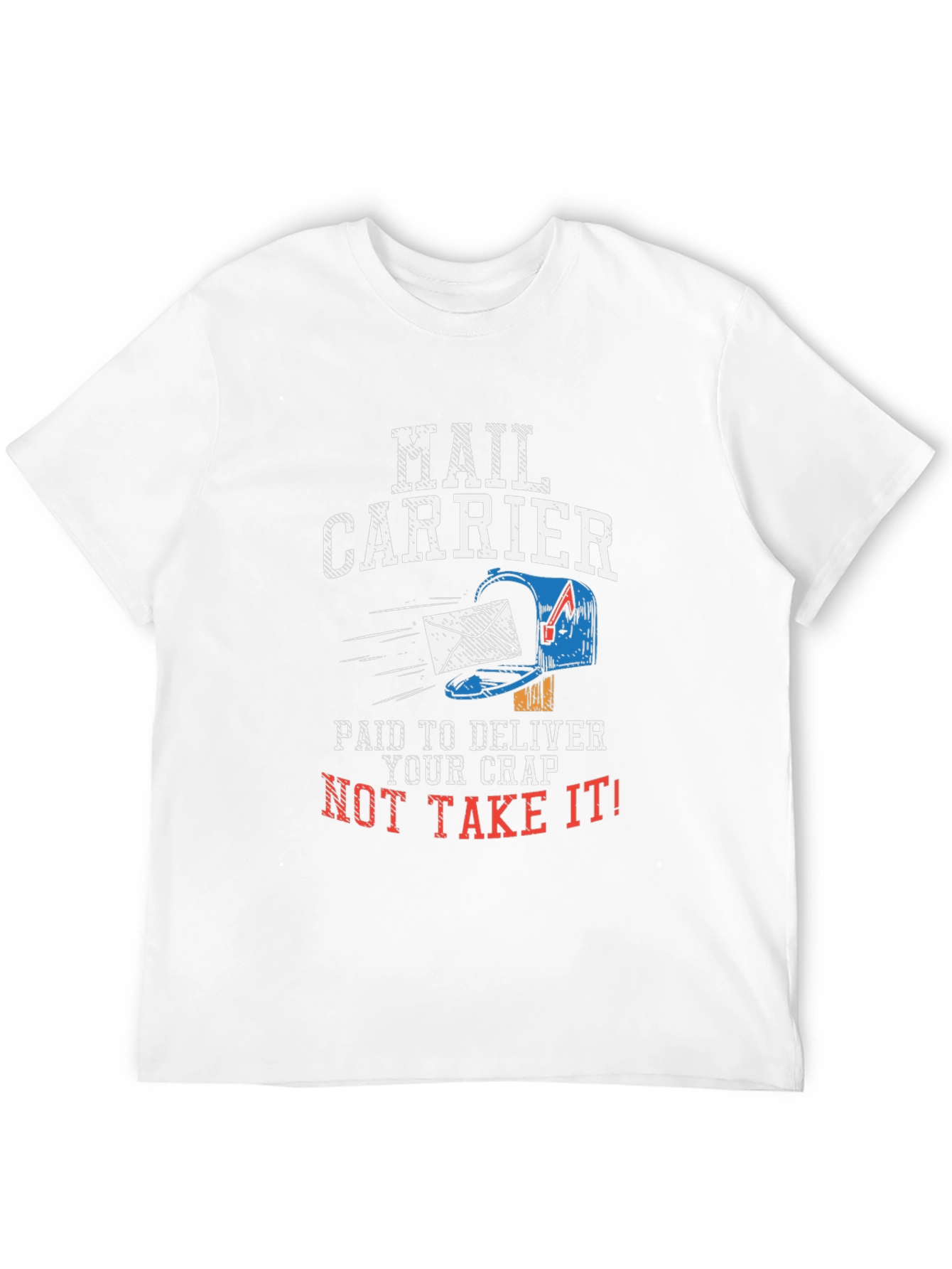 Mail Carrier Funny Graphic T-Shirt