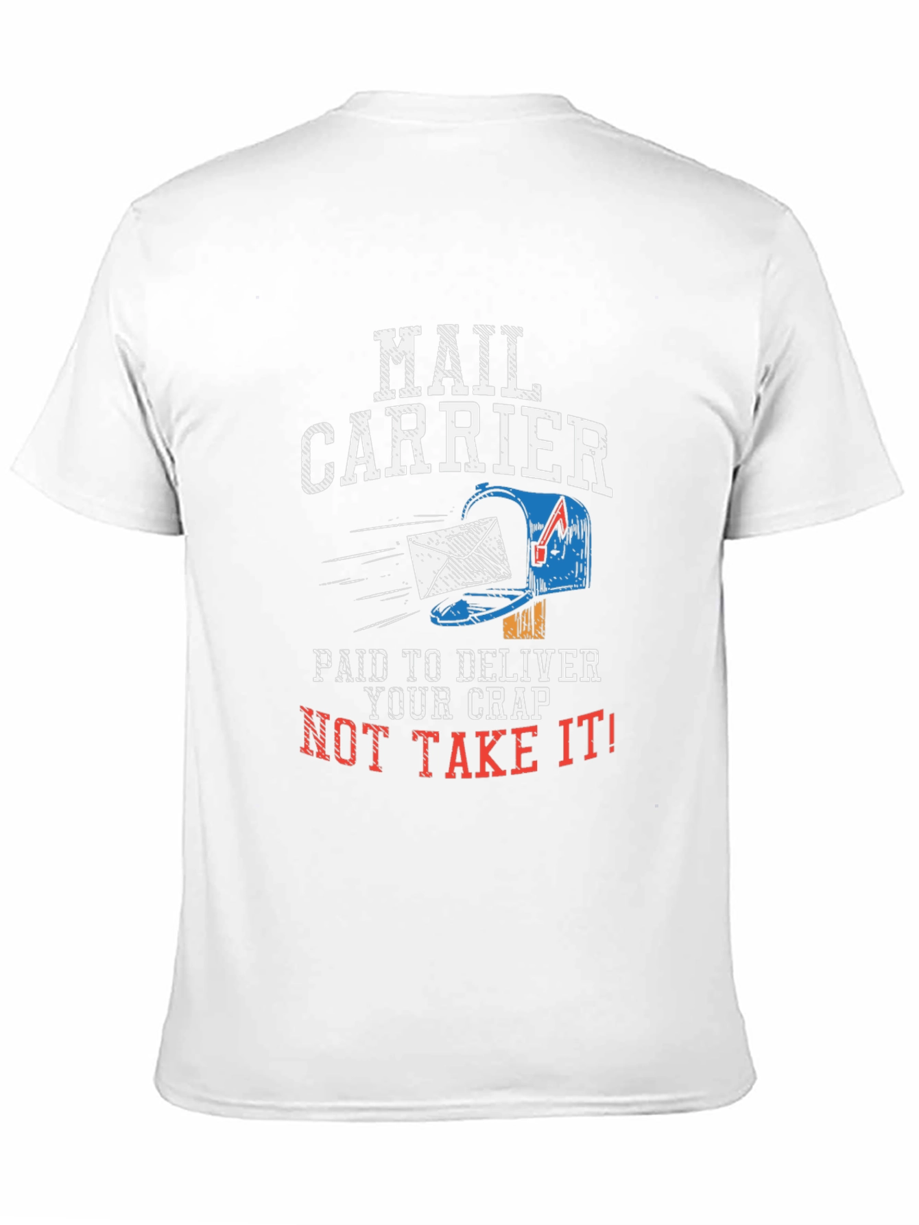Mail Carrier Funny Graphic T-Shirt