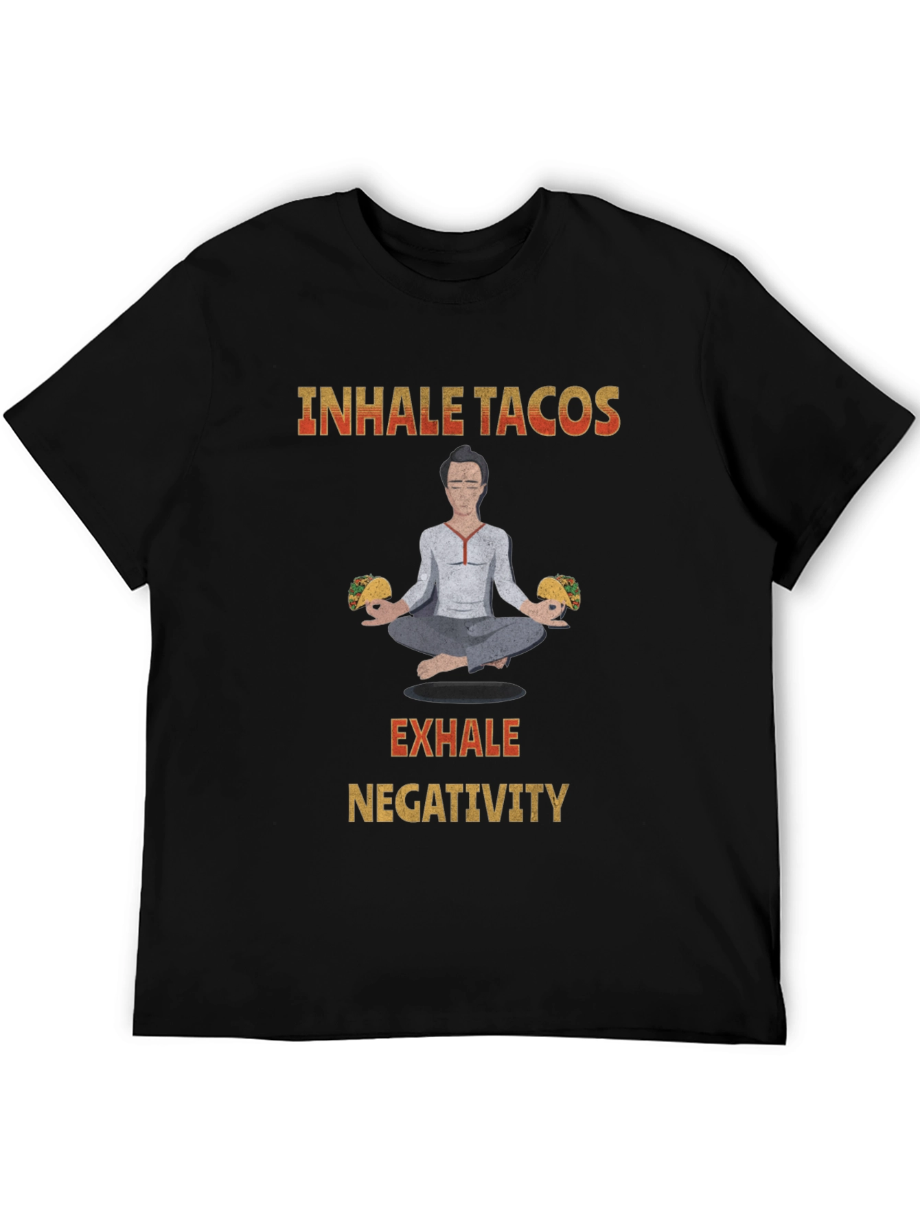 Inhale Tacos Exhale Negativity Graphic Tee
