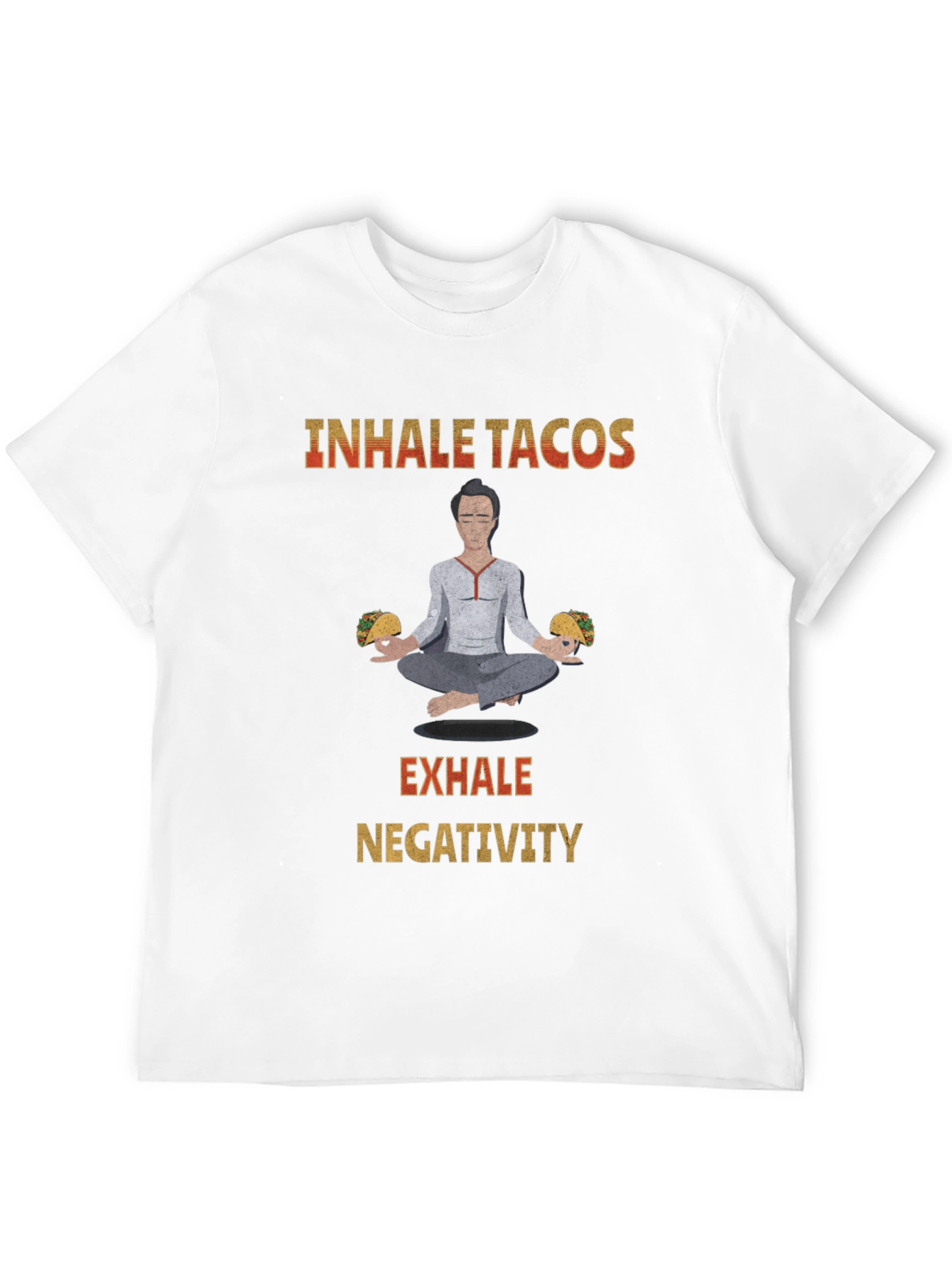 Inhale Tacos Exhale Negativity Graphic Tee