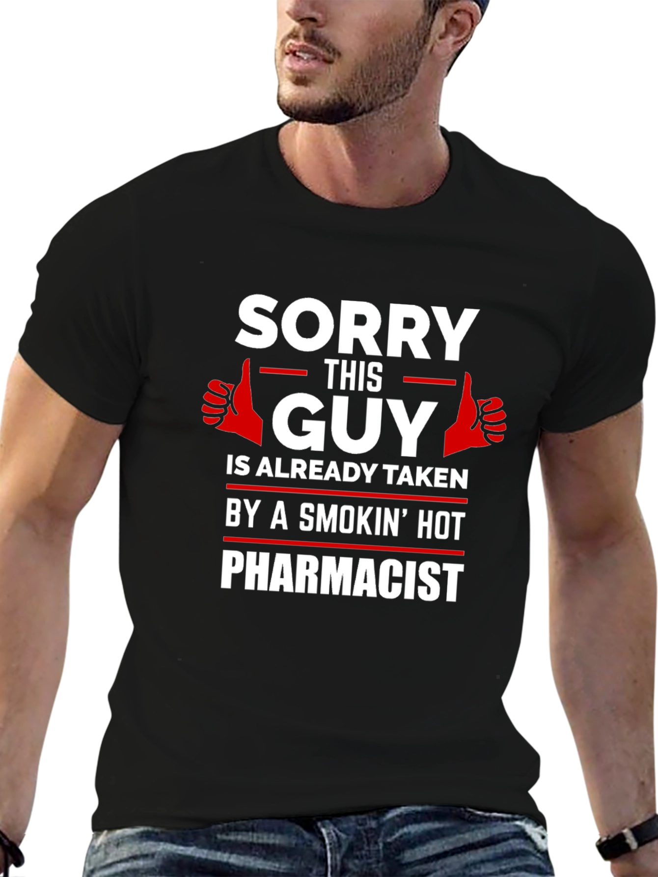 Funny Taken by a Hot Pharmacist T-Shirt