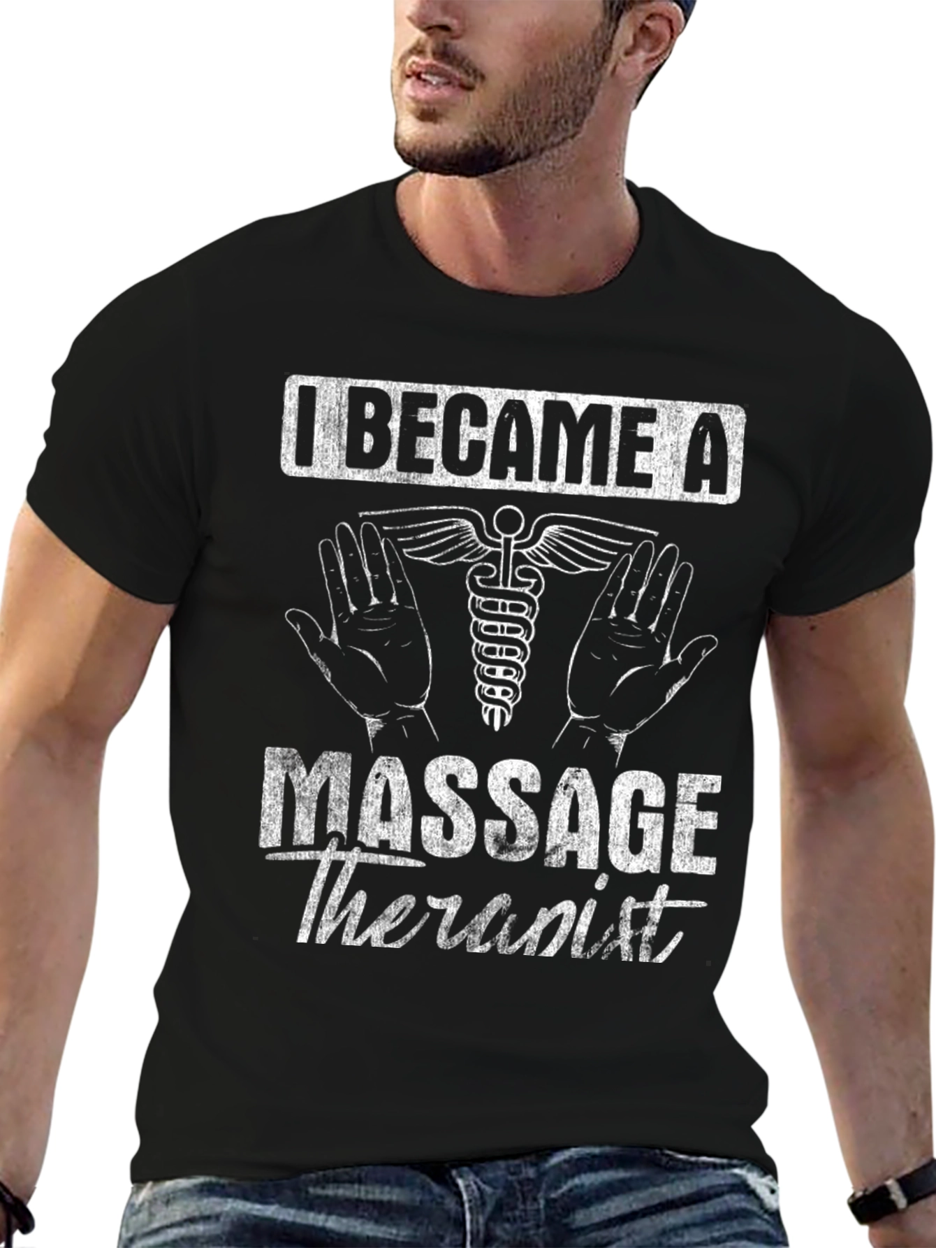 I Became a Massage Therapist T-Shirt