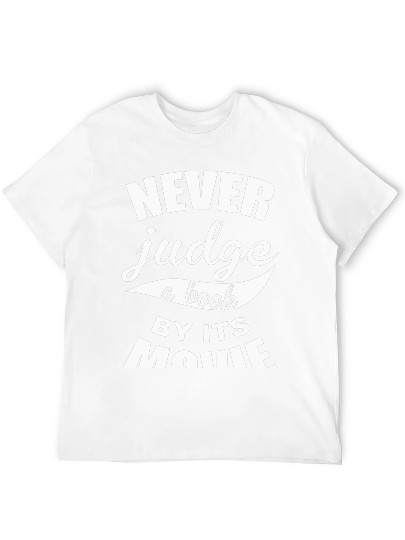 Never Judge a Book by its Movie Graphic T-Shirt