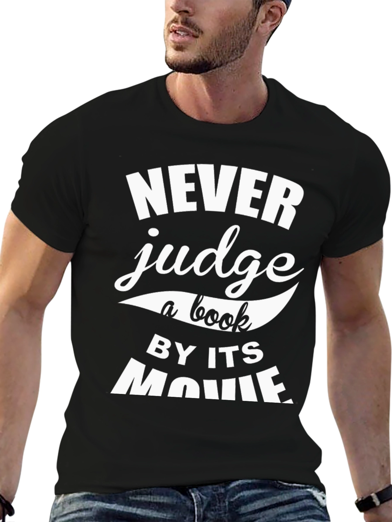 Never Judge a Book by its Movie Graphic T-Shirt