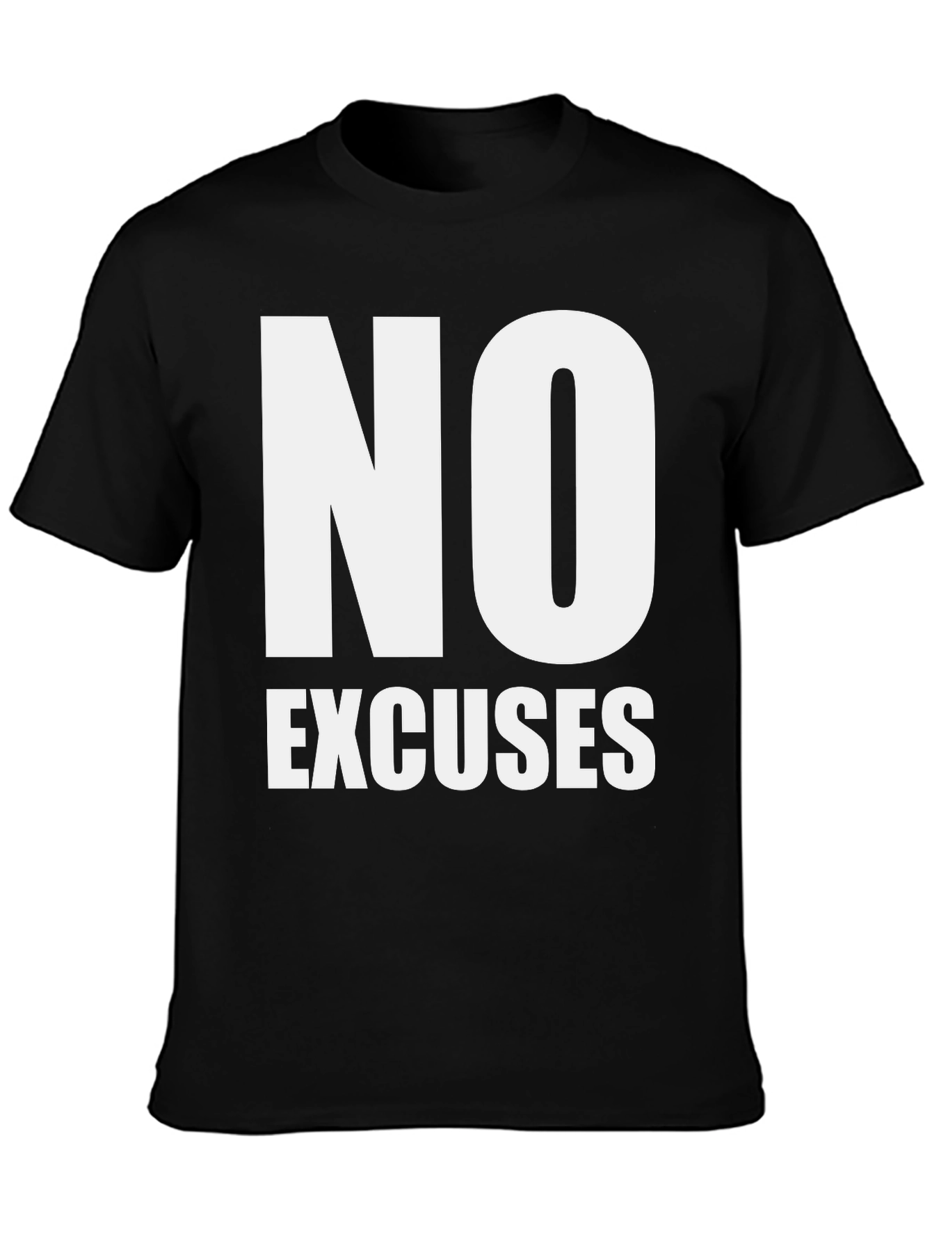 No Excuses Graphic T-Shirt