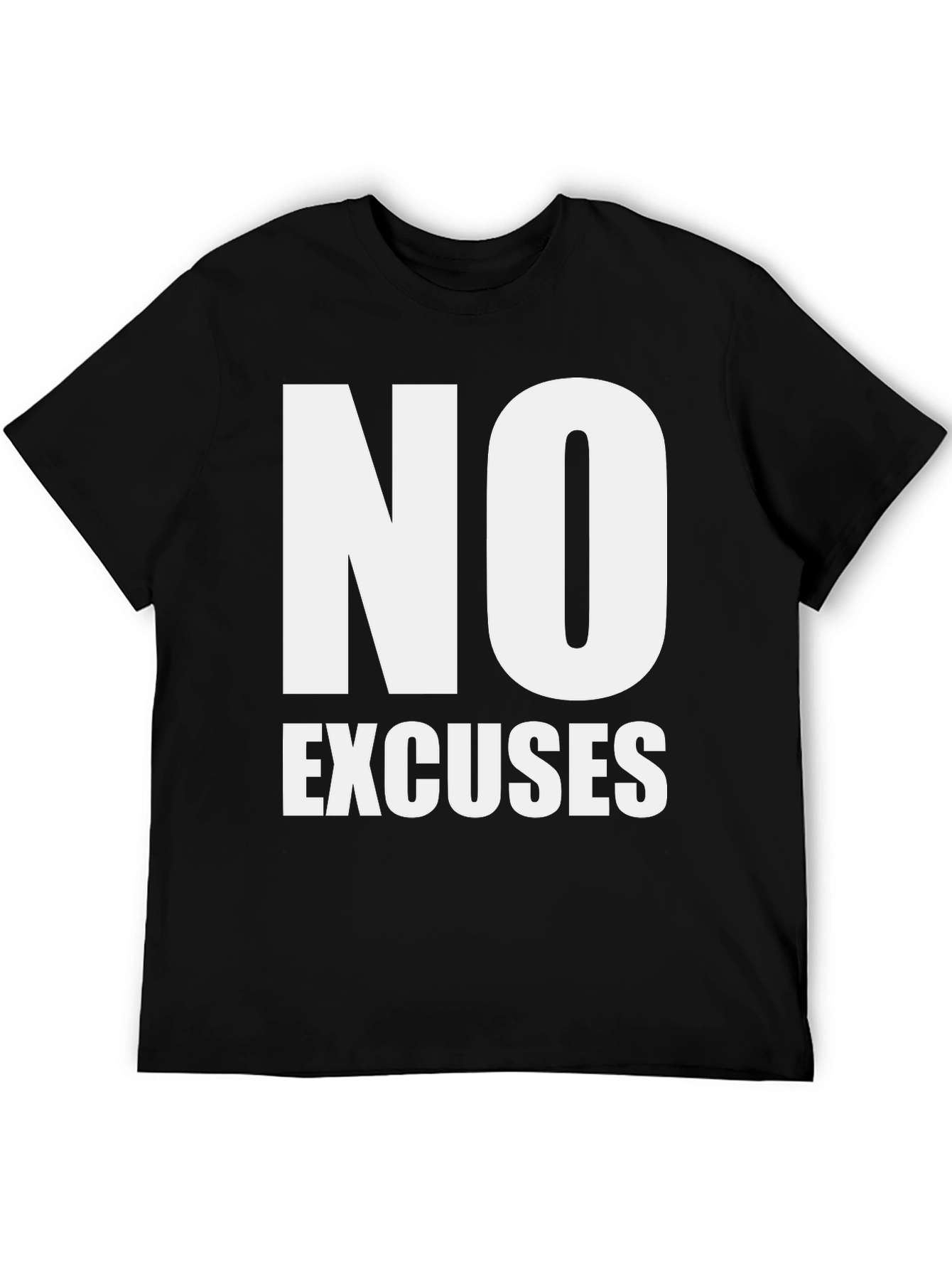 No Excuses Graphic T-Shirt