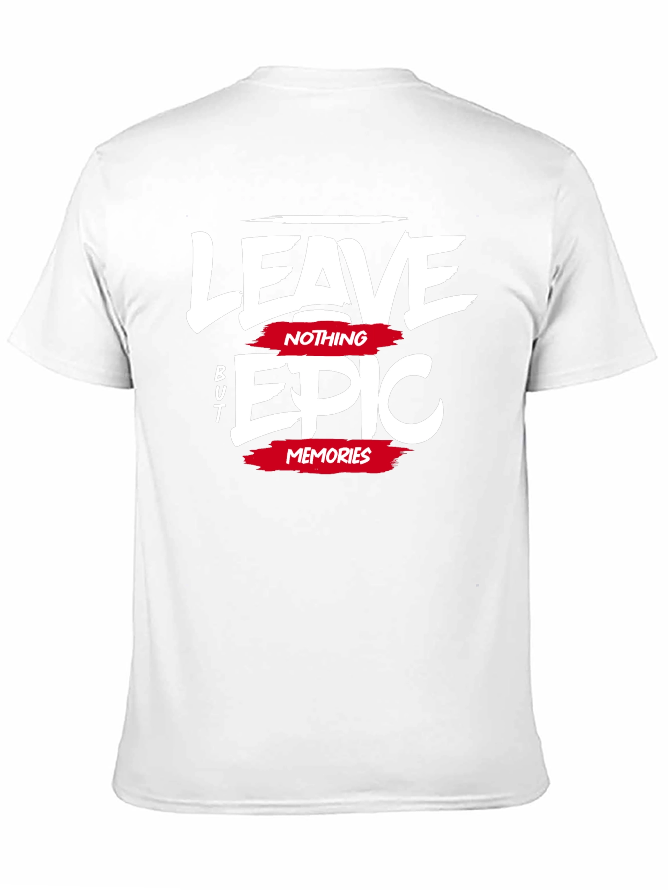 Leave Nothing But Epic Memories Graphic T-Shirt