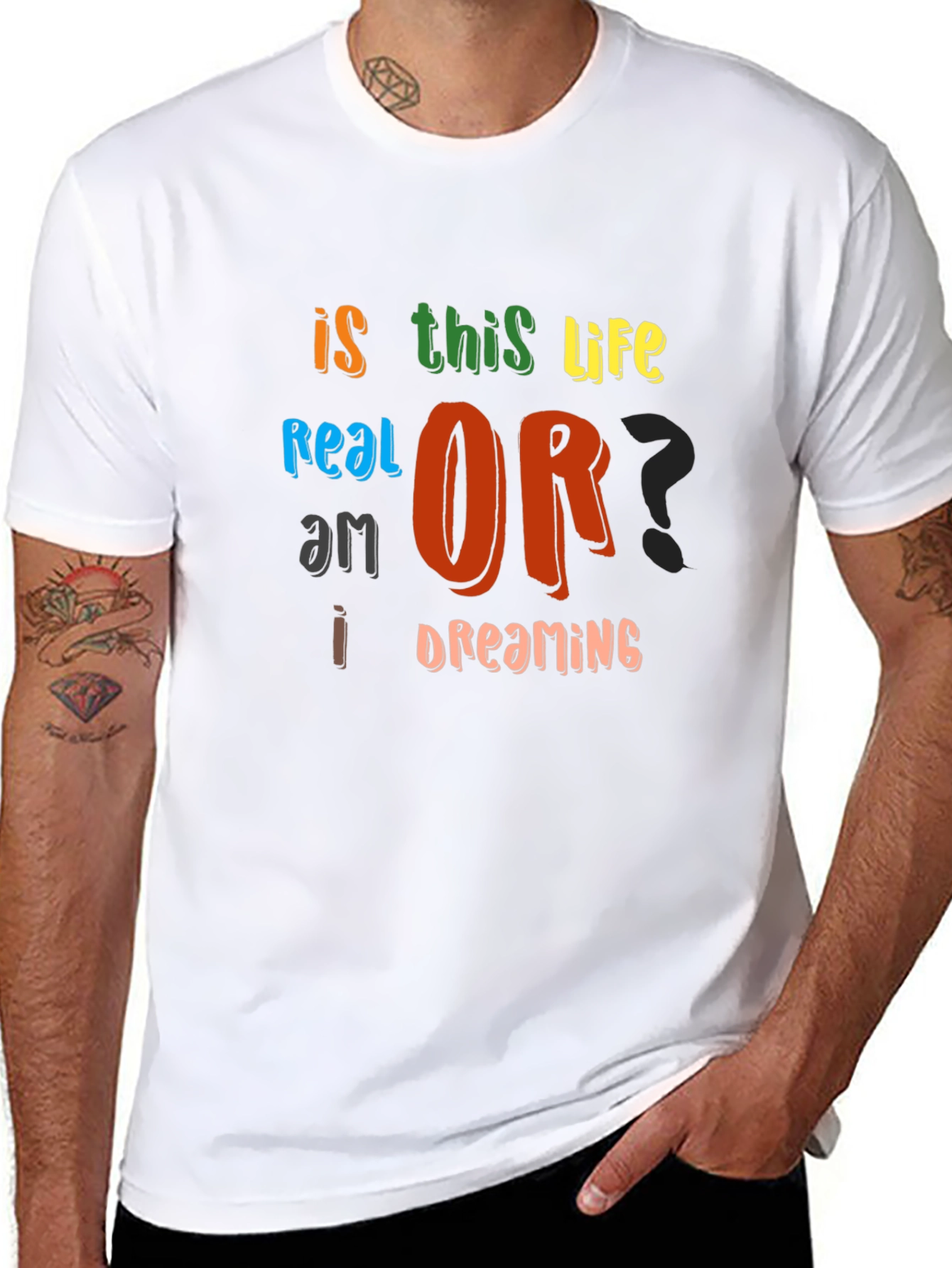 Is This Life Real? Novelty Graphic T-Shirt