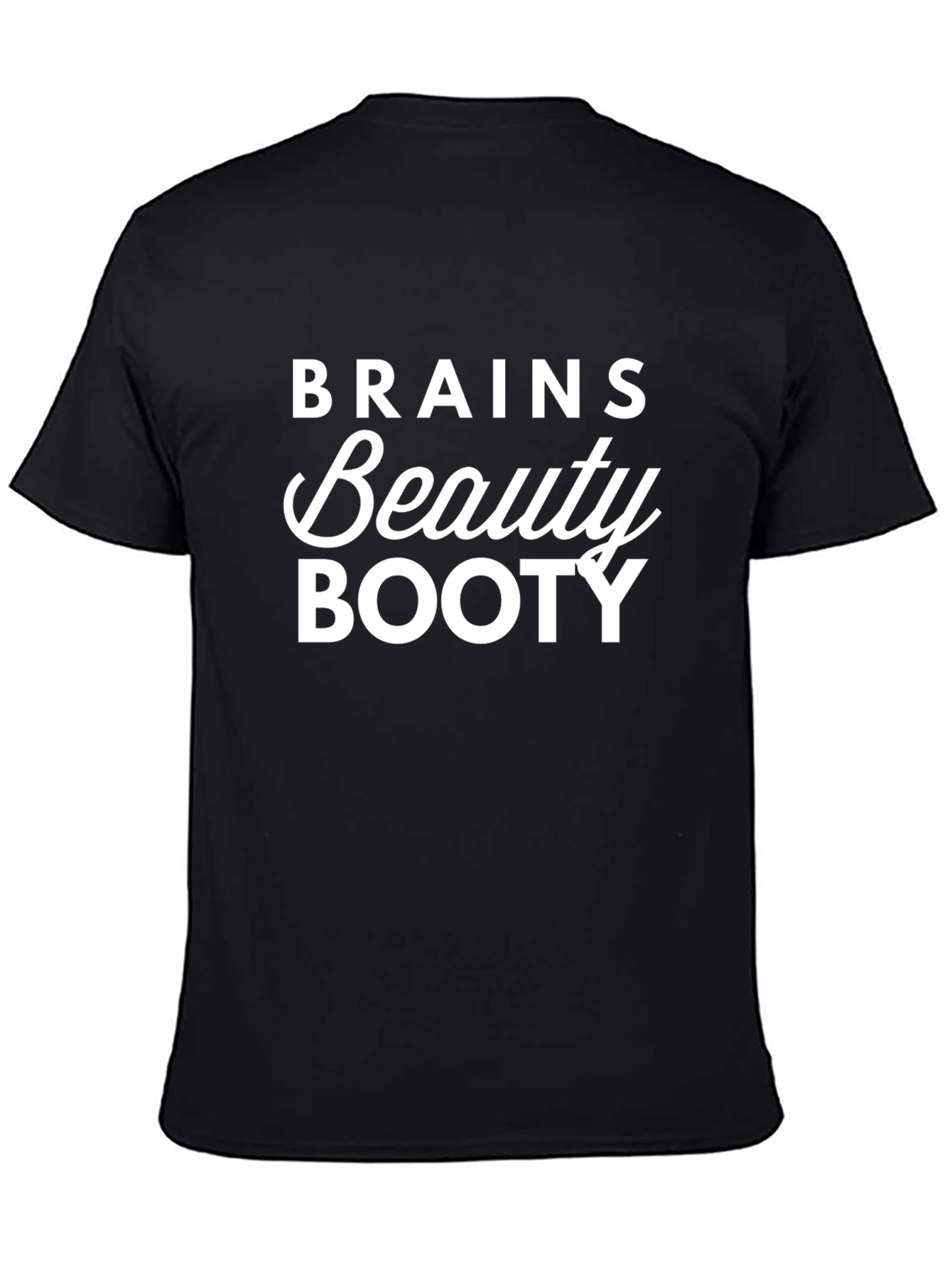 Brains Beauty Booty Graphic Tee