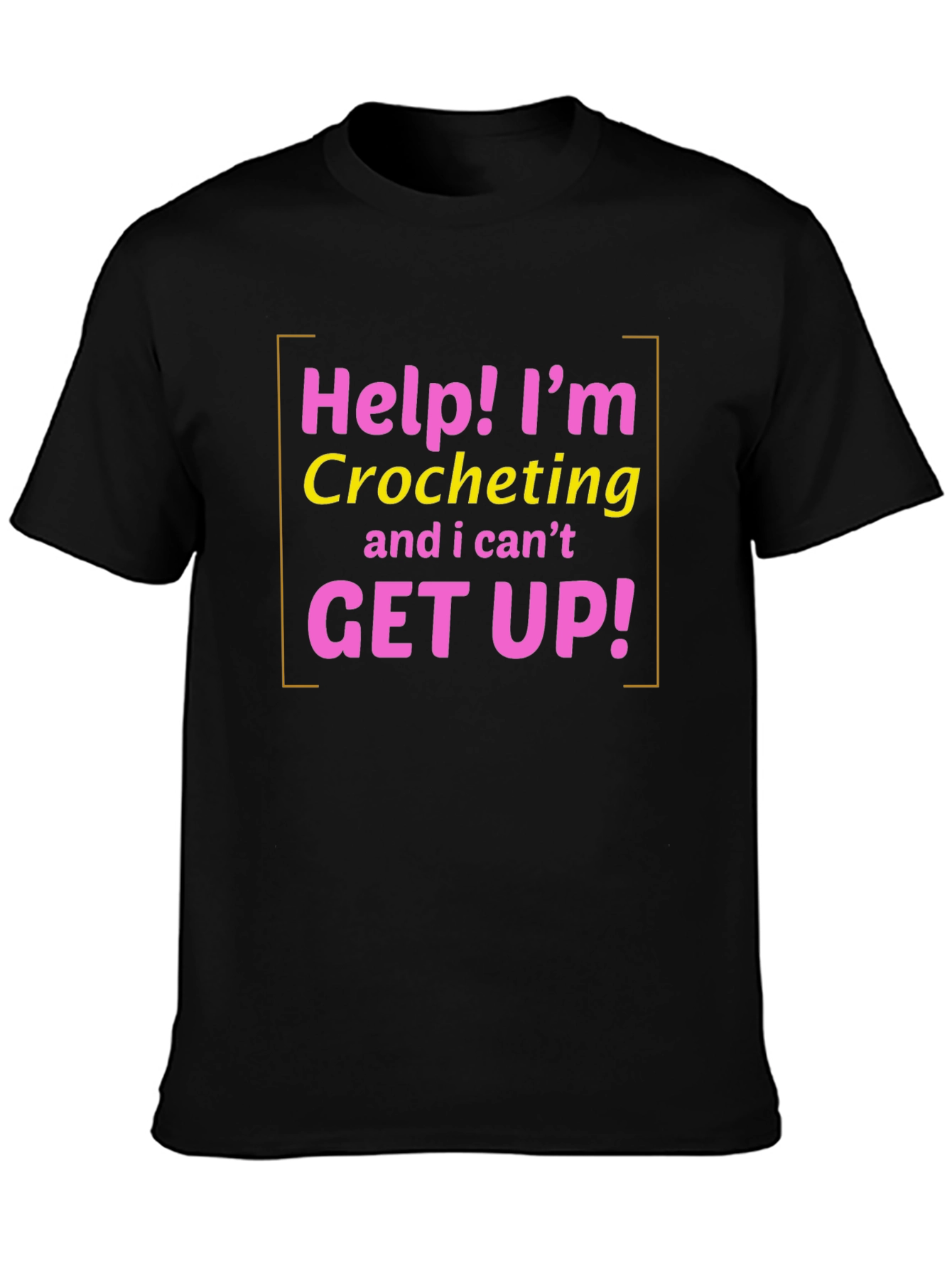 Help! Im Crocheting T-Shirt - Funny Crochet Gift