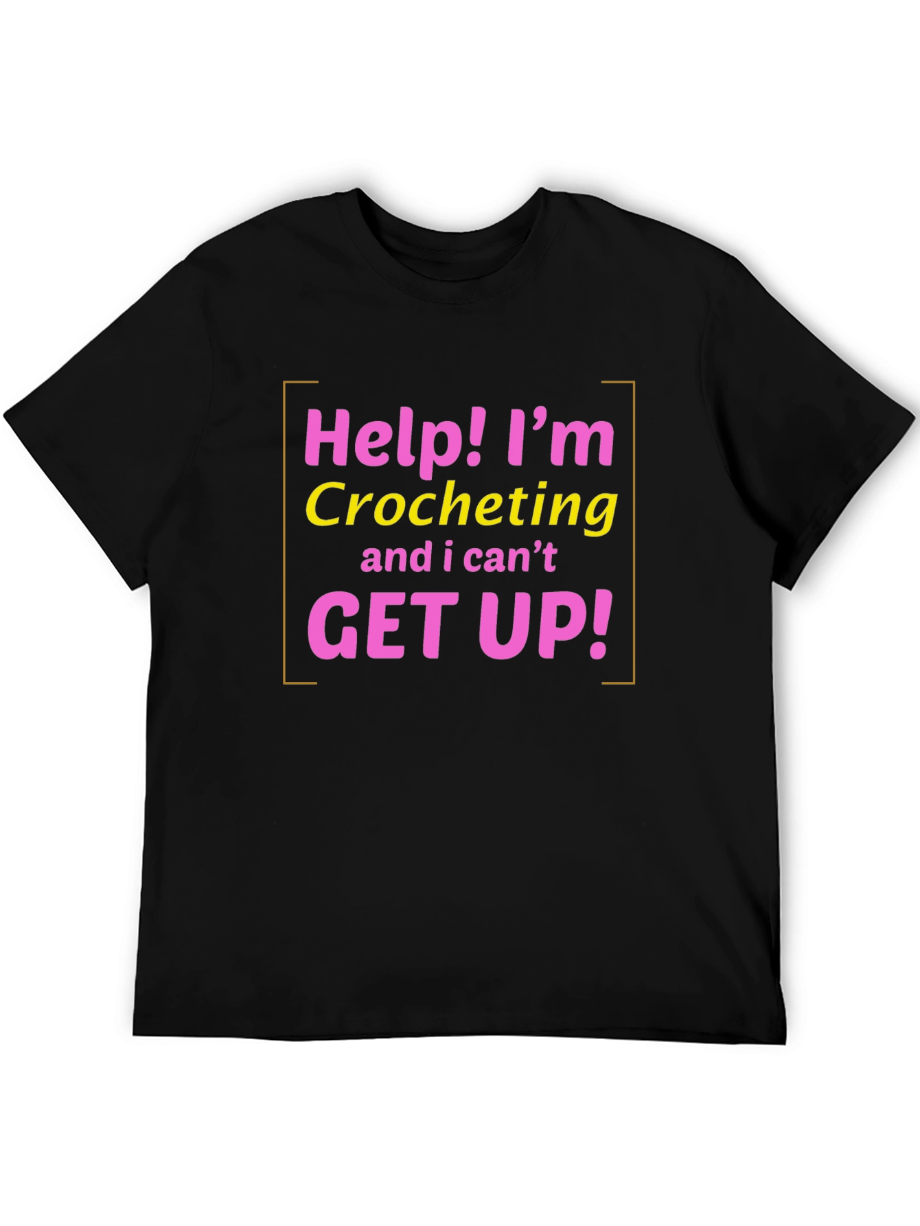 Help! Im Crocheting T-Shirt - Funny Crochet Gift