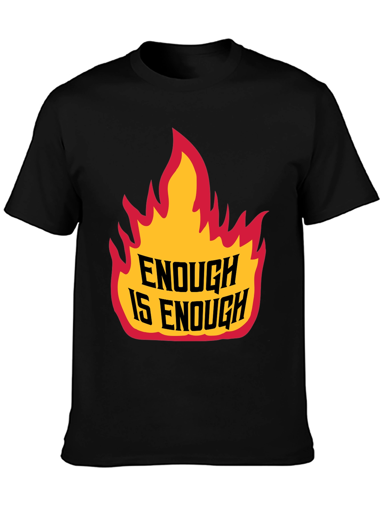 Enough is Enough Graphic Tee - Bold Statement Shirt