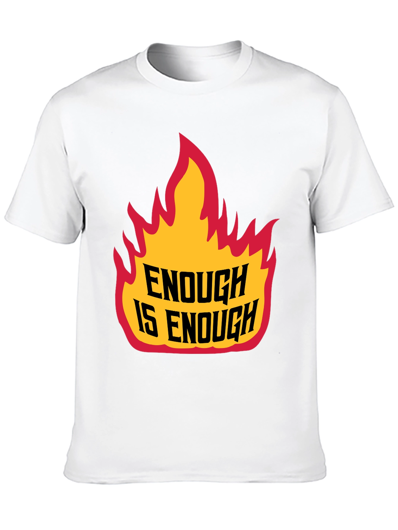 Enough is Enough Graphic Tee - Bold Statement Shirt