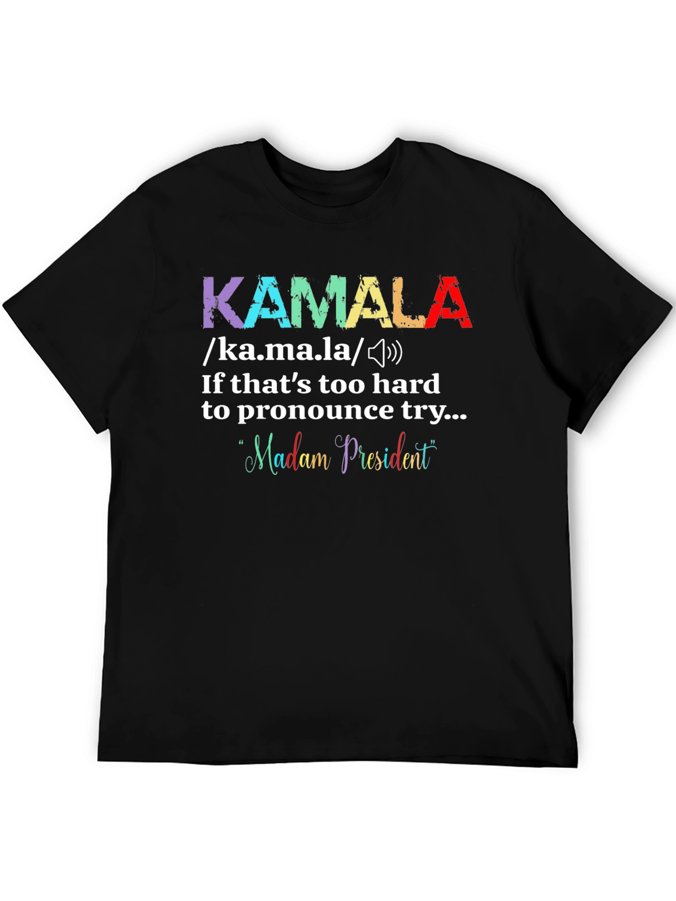 Kamala Madam President T-Shirt