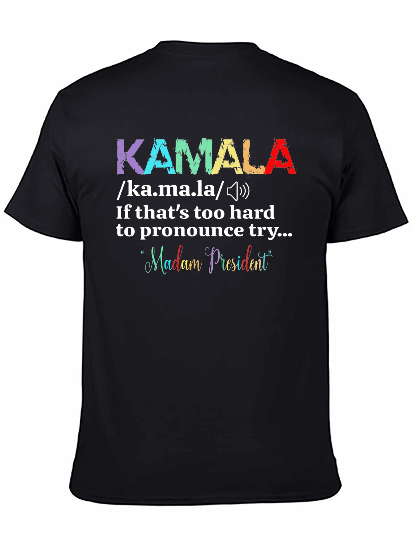Kamala Madam President T-Shirt