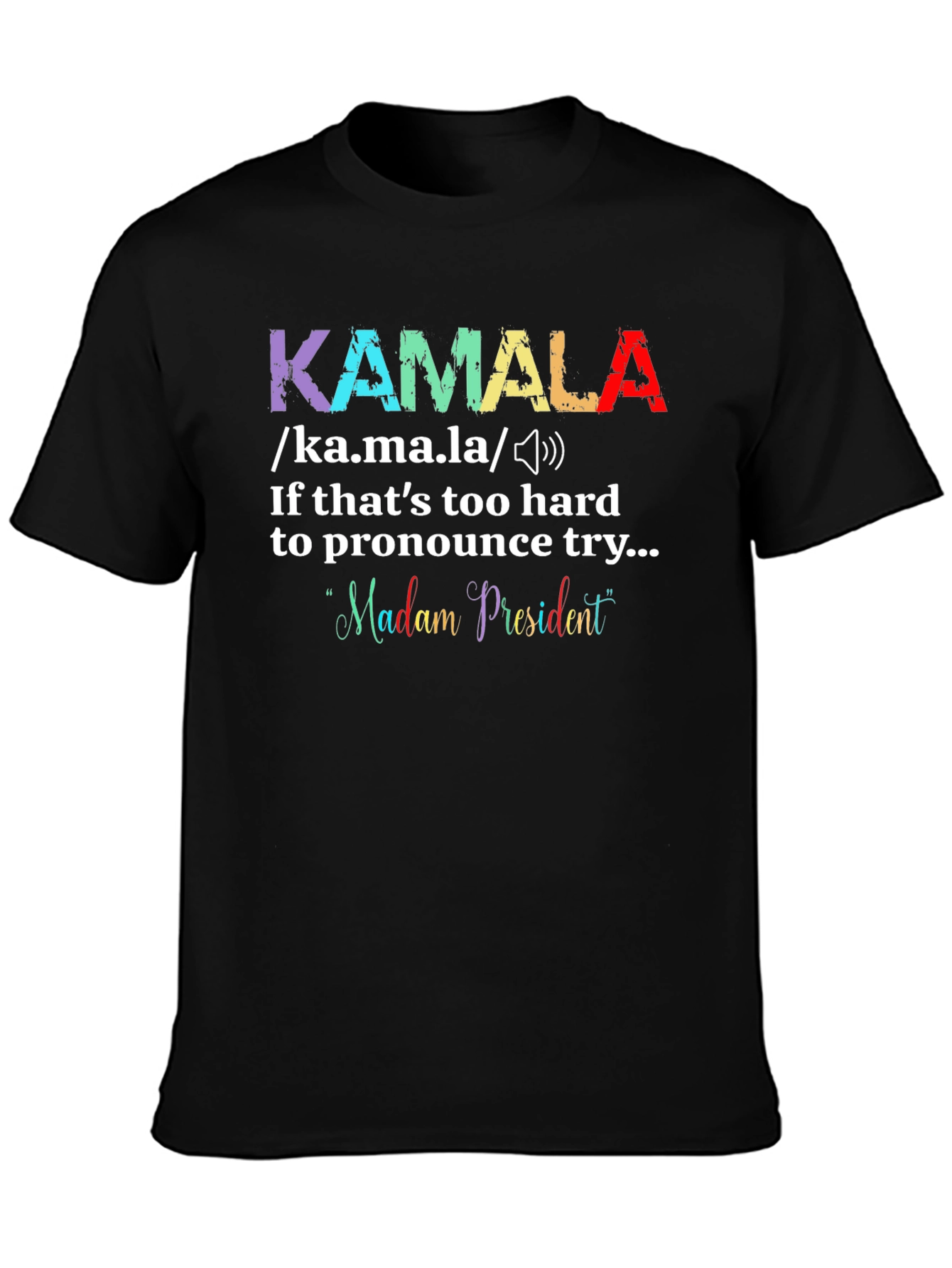 Kamala Madam President T-Shirt