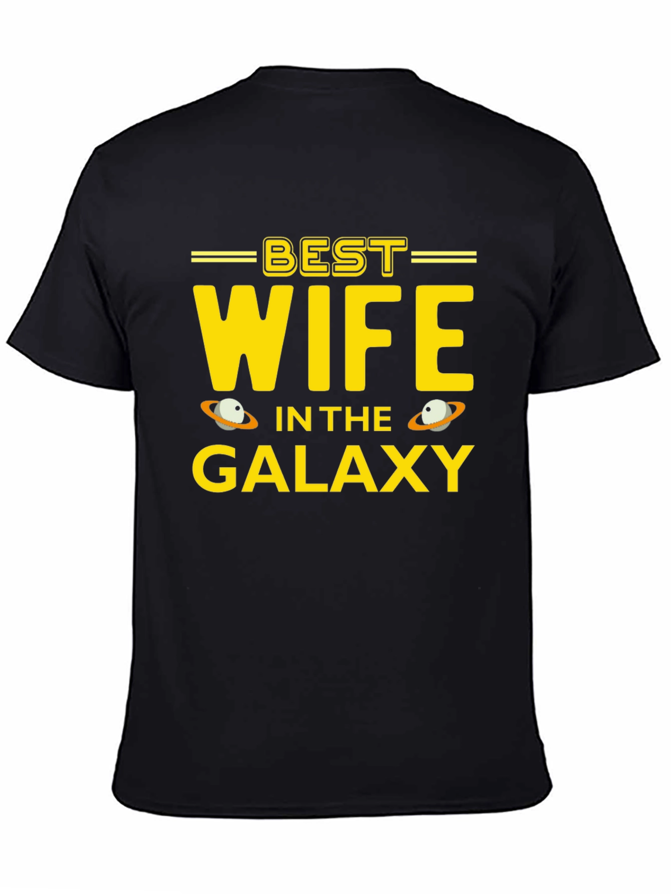 Best Wife in the Galaxy Graphic T-Shirt