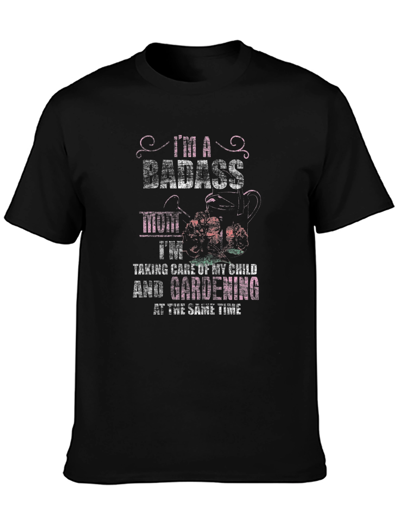 Badass Mom Gardening T-Shirt - Black