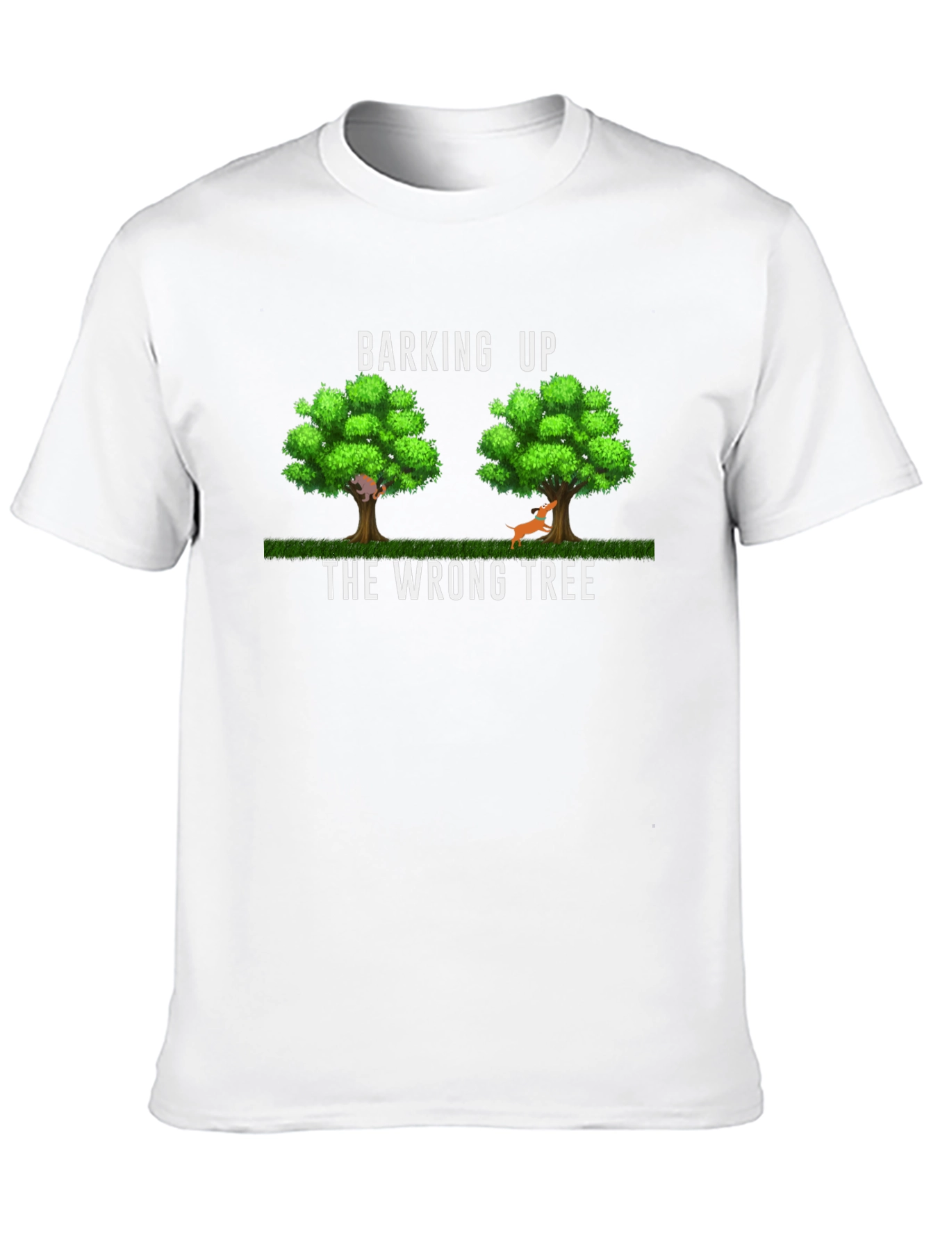 Barking Up The Wrong Tree Graphic T-Shirt
