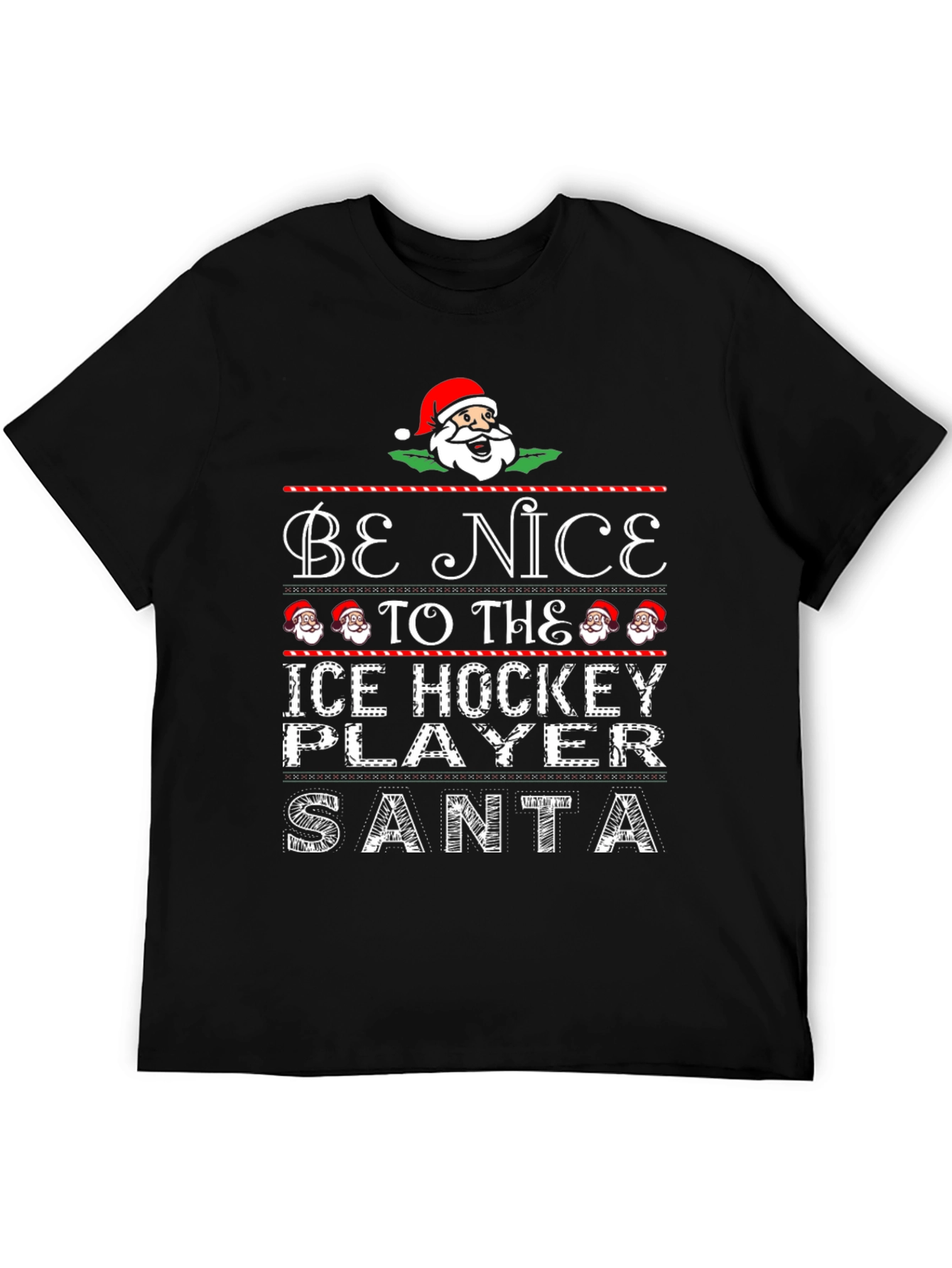 Be Nice to the Ice Hockey Player Santa T-Shirt
