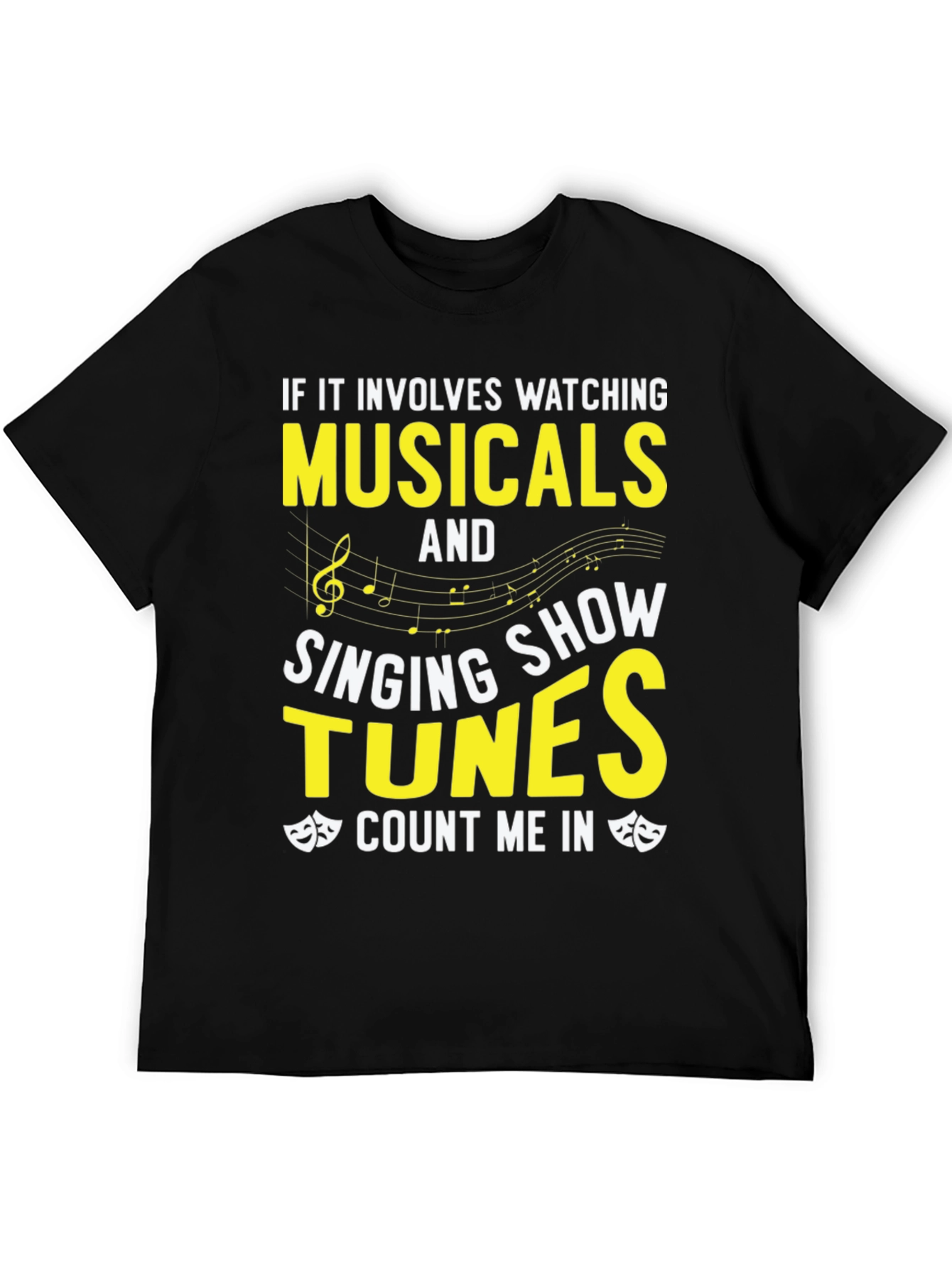 Musical Lovers T-Shirt: Watching Singing Count Me In!