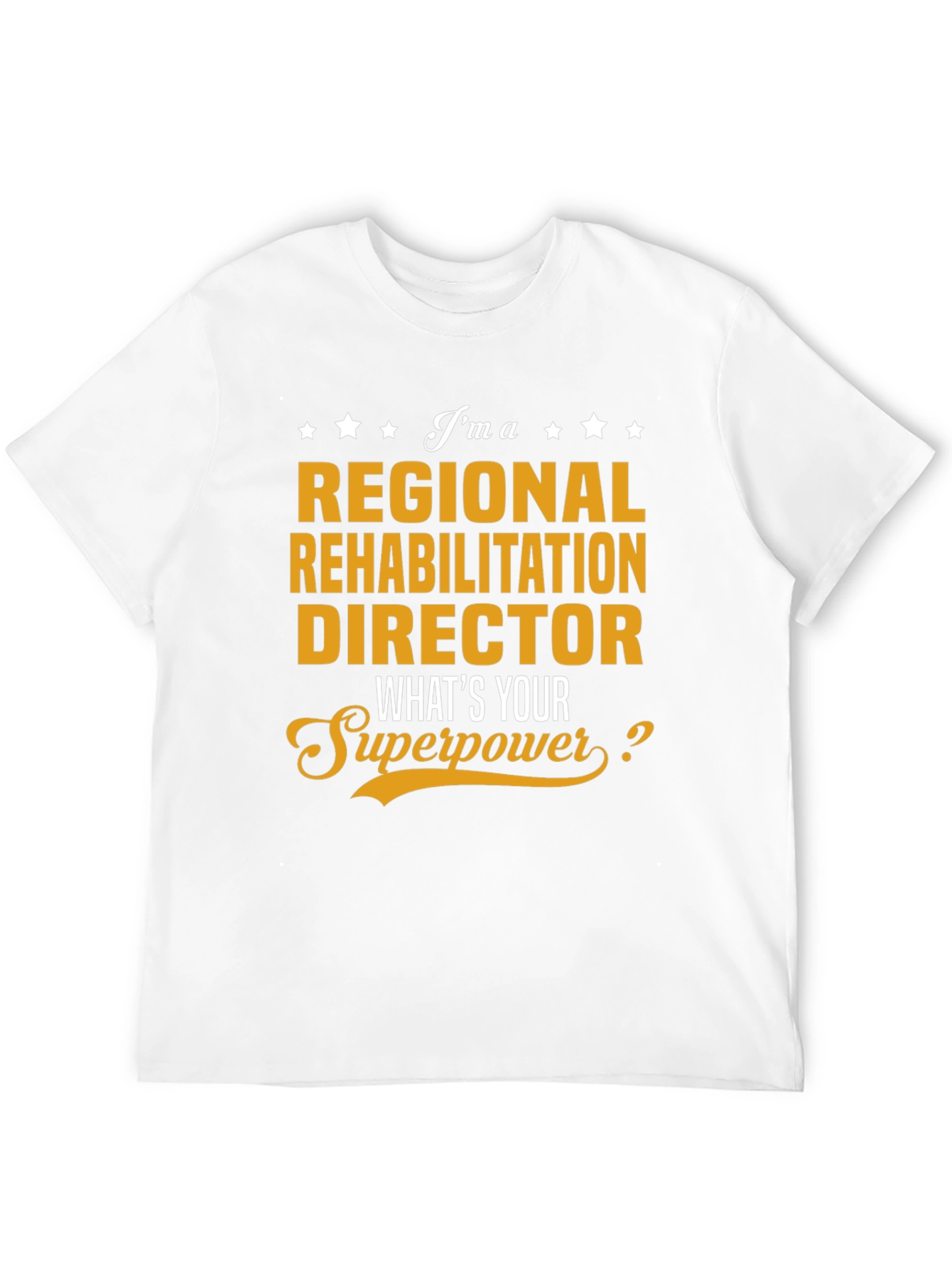 Regional Rehabilitation Director T-Shirt