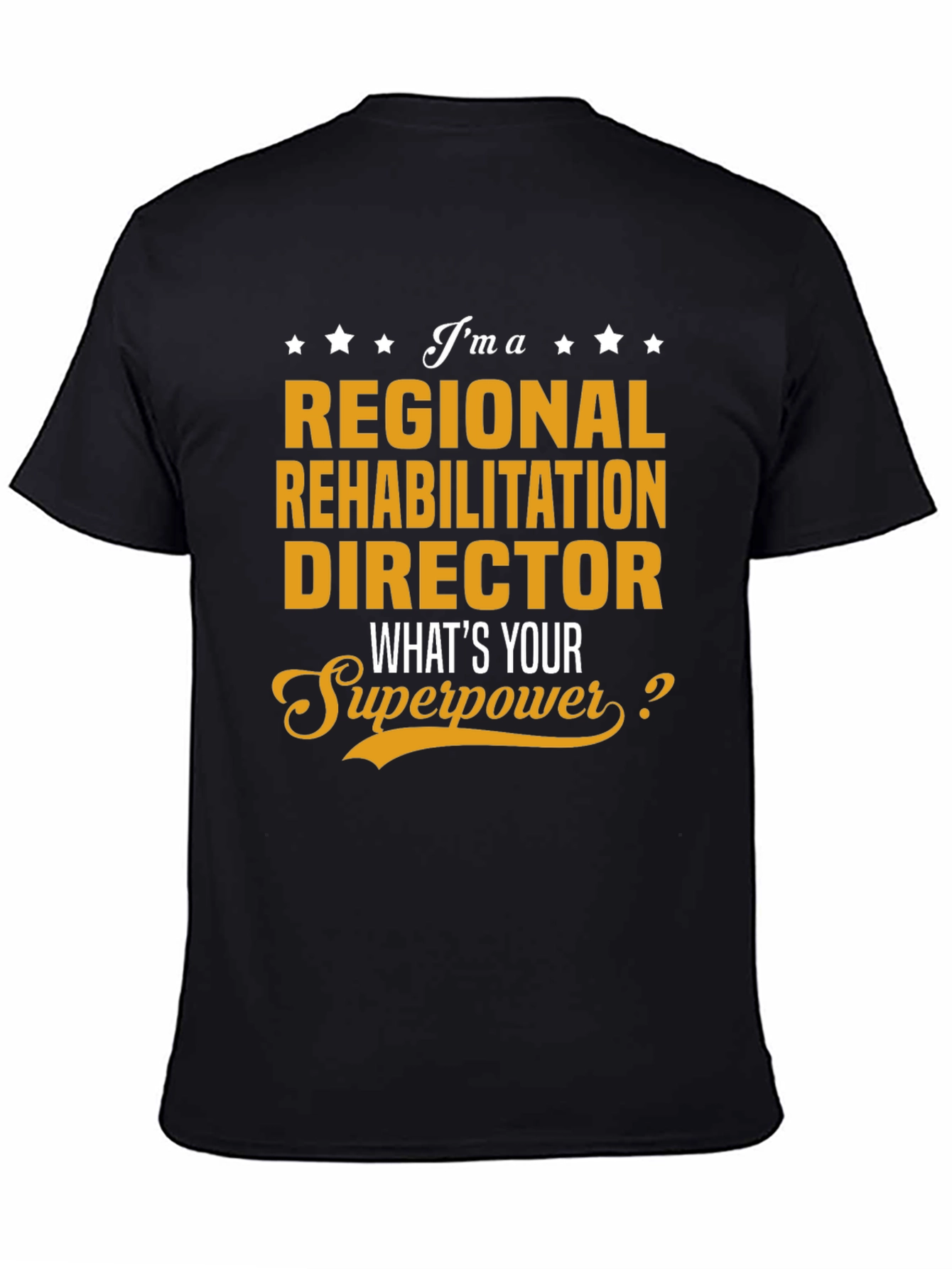 Regional Rehabilitation Director T-Shirt
