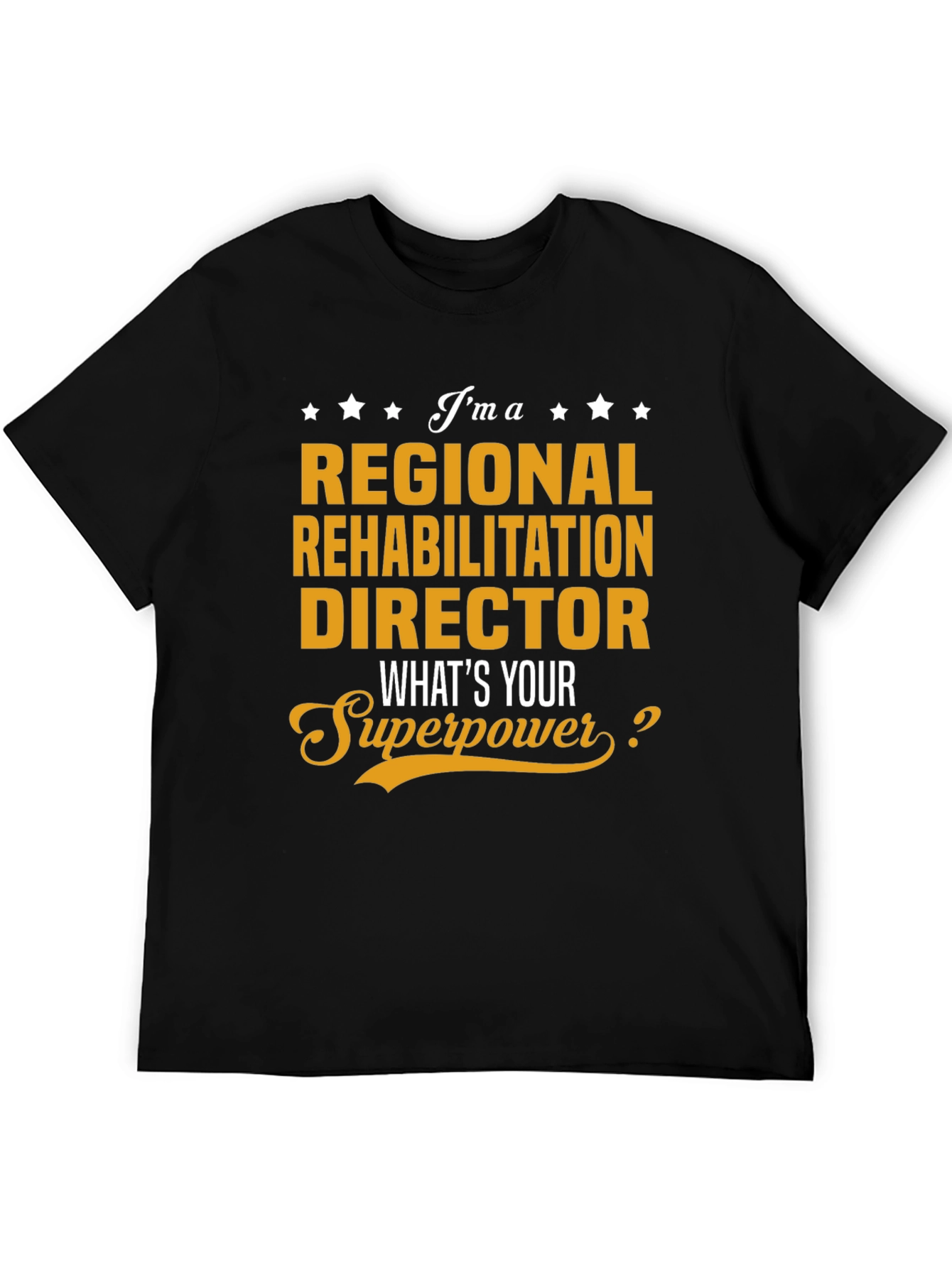 Regional Rehabilitation Director T-Shirt