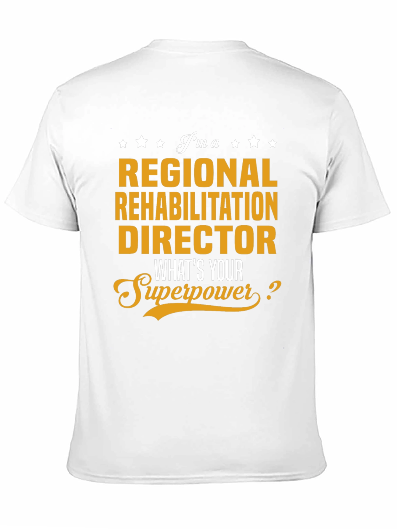 Regional Rehabilitation Director T-Shirt