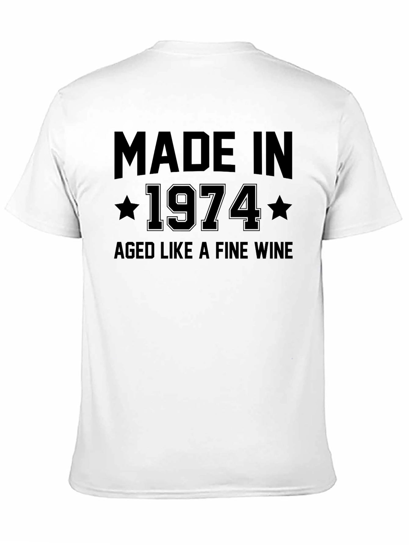 Made in 1974 Aged Like Fine Wine Black T-Shirt