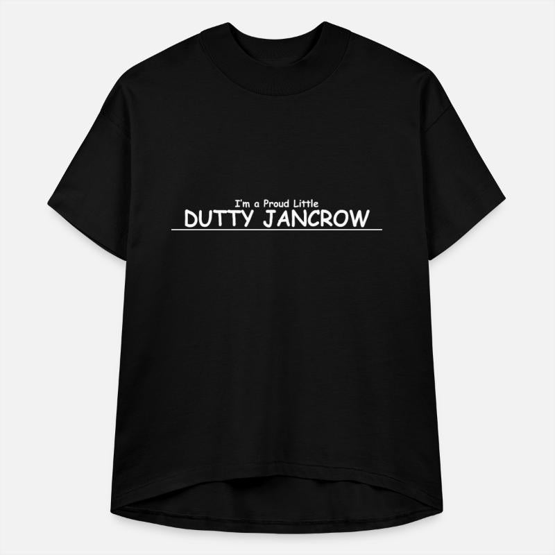 Im a proud little dutty Jancrow white