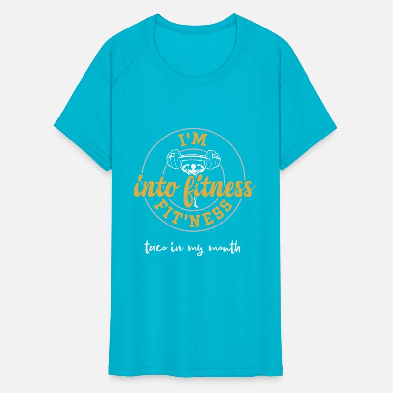 I'm into fitness fit'ness taco i...