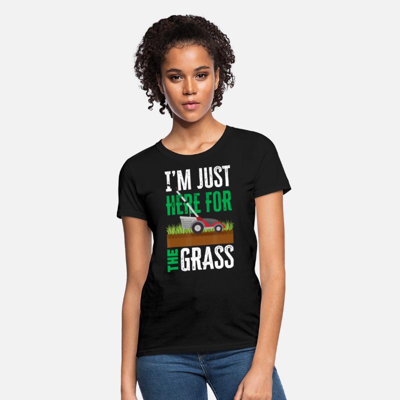 I'm Just Here For The Grass Funny Lawn Mower Lands