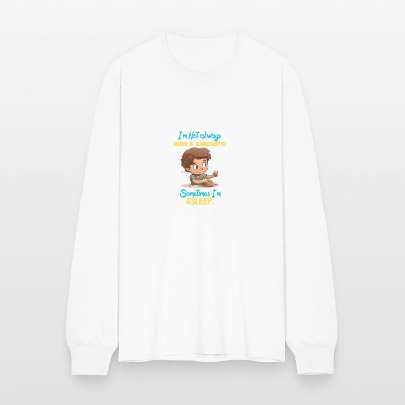 I'm Not always RUDE sarcastic