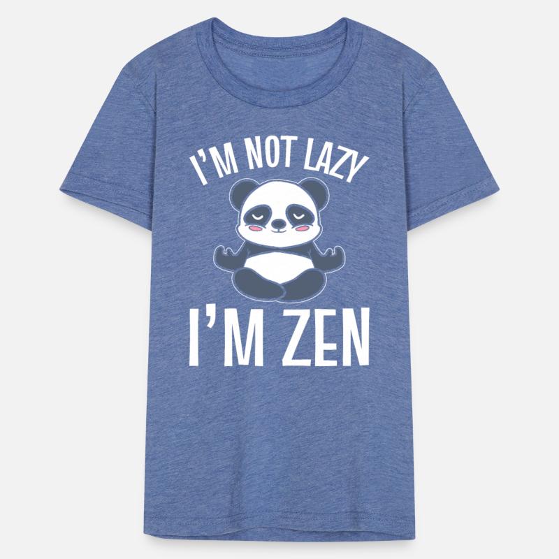 I'm Not Lazy I'm Zen Zen Practitioner