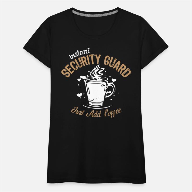 Instant Security Guard Just Add Coffee