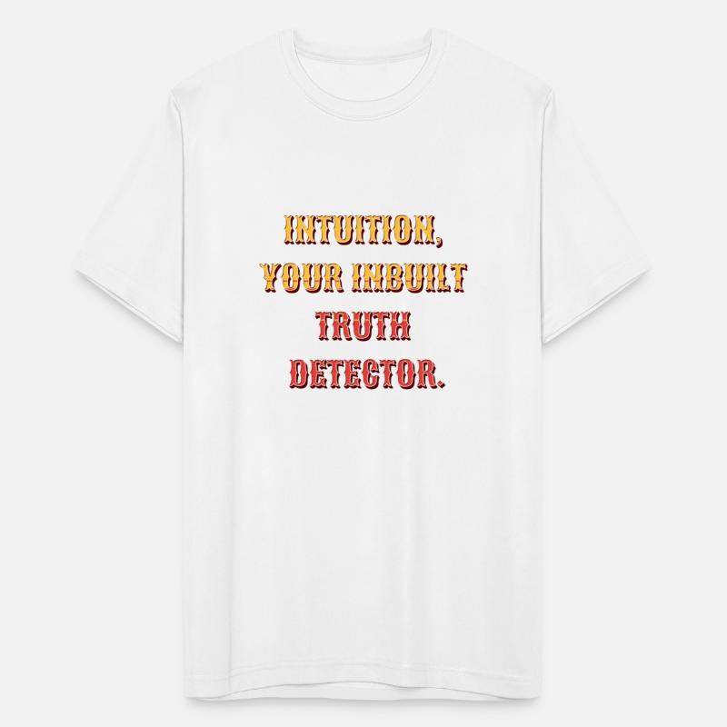 Intuition, your inbuilt truth detector By Me