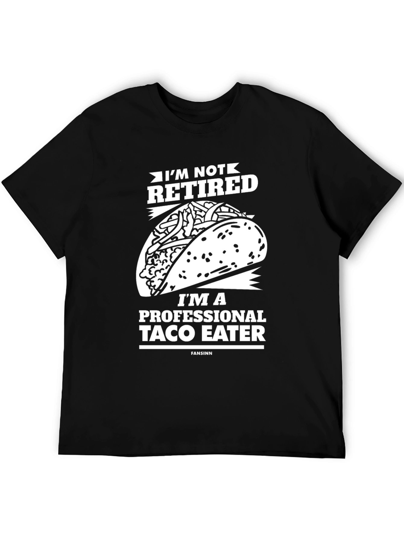 Taco Lover T-Shirt - Funny Retirement Gift