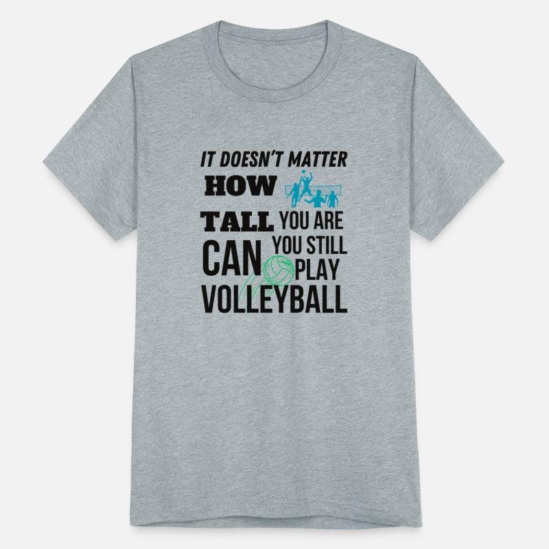 it doesn't matter how tall you are