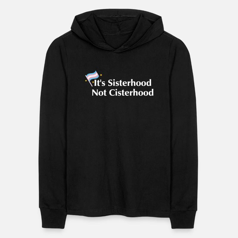 It's sisterhood not cisterhood