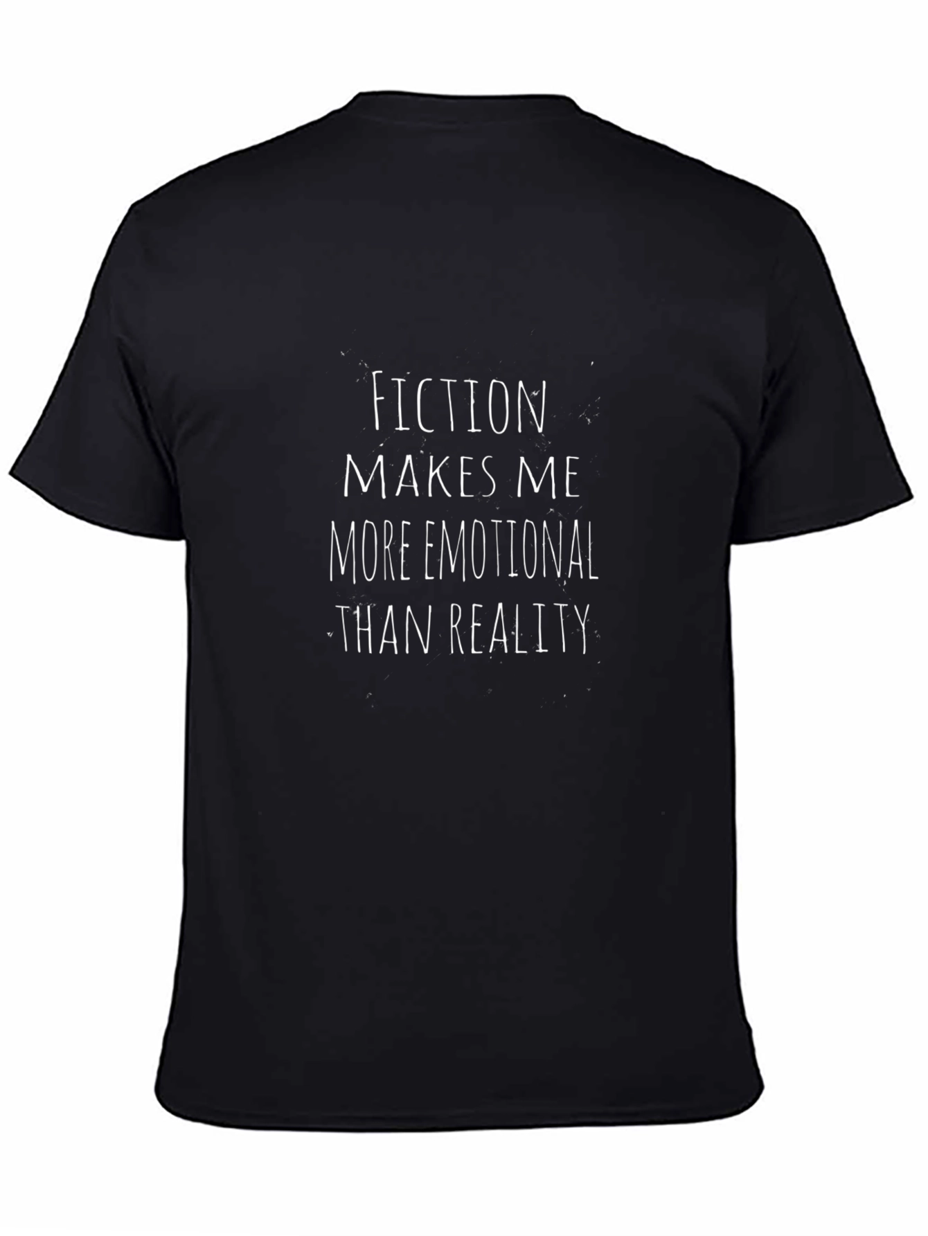 Fiction Makes Me More Emotional T-Shirt