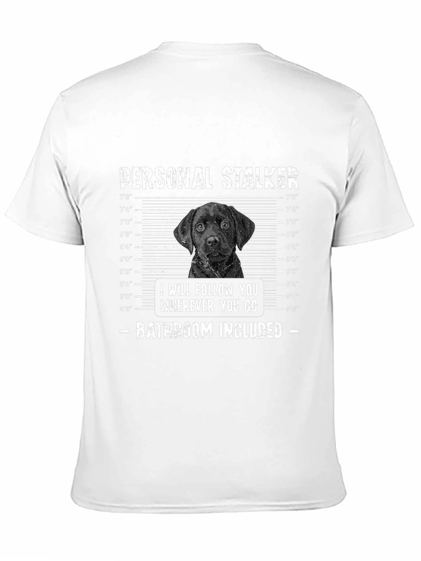 Personal Stalker Dog Graphic T-Shirt