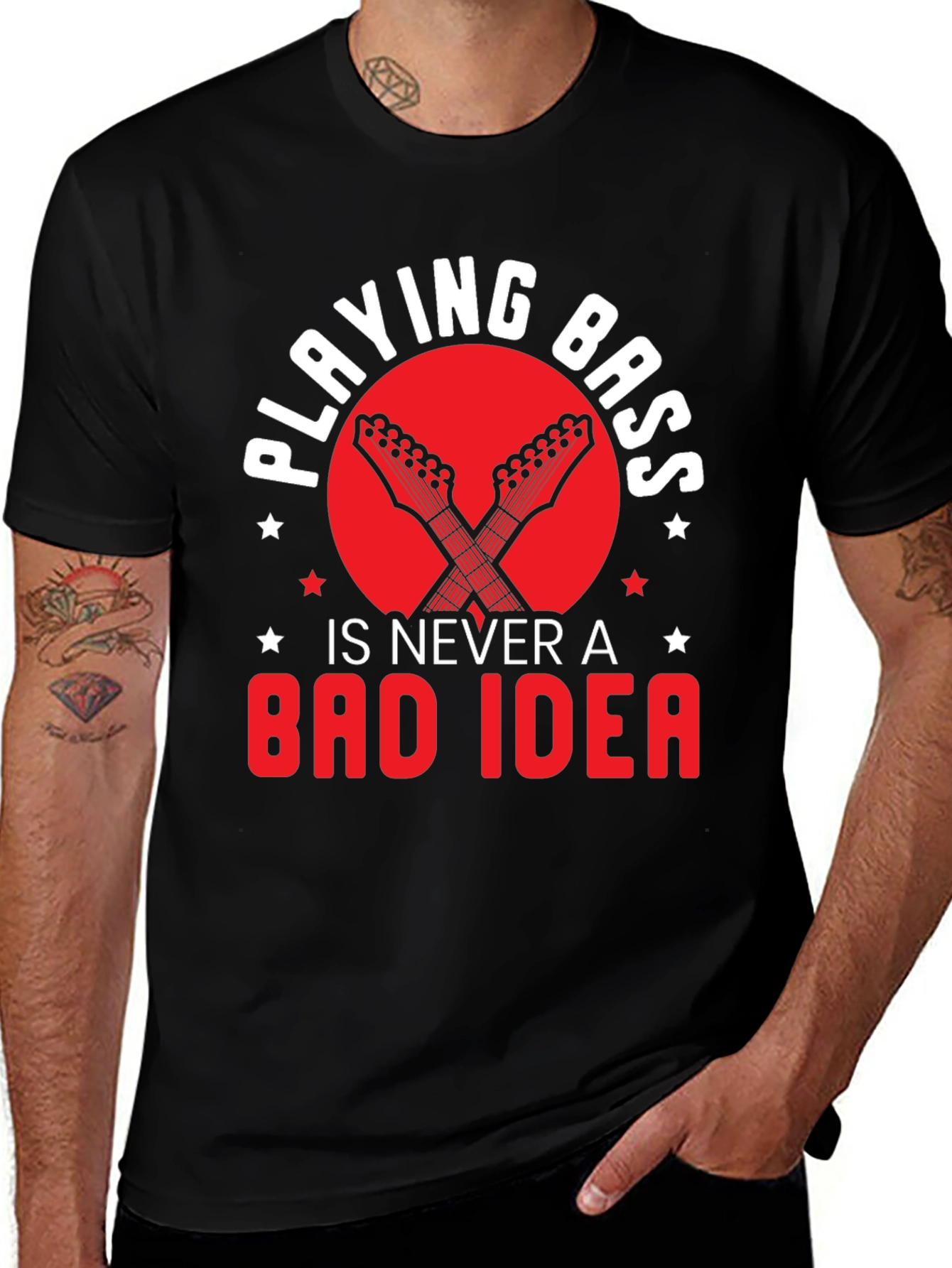 Playing Bass is Never a Bad Idea Graphic Tee