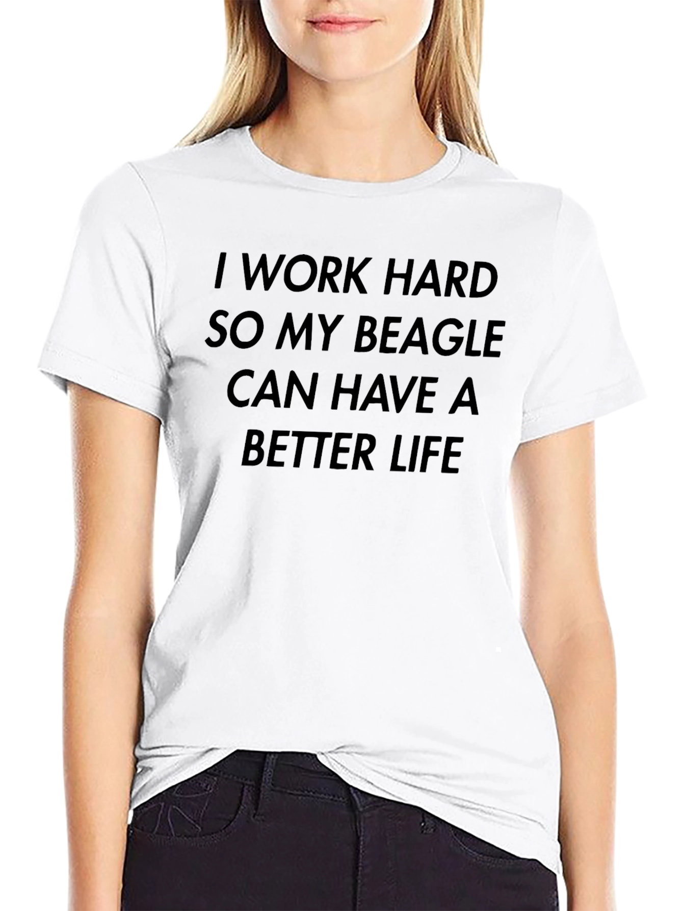Beagle Lover T-Shirt: I Work Hard...