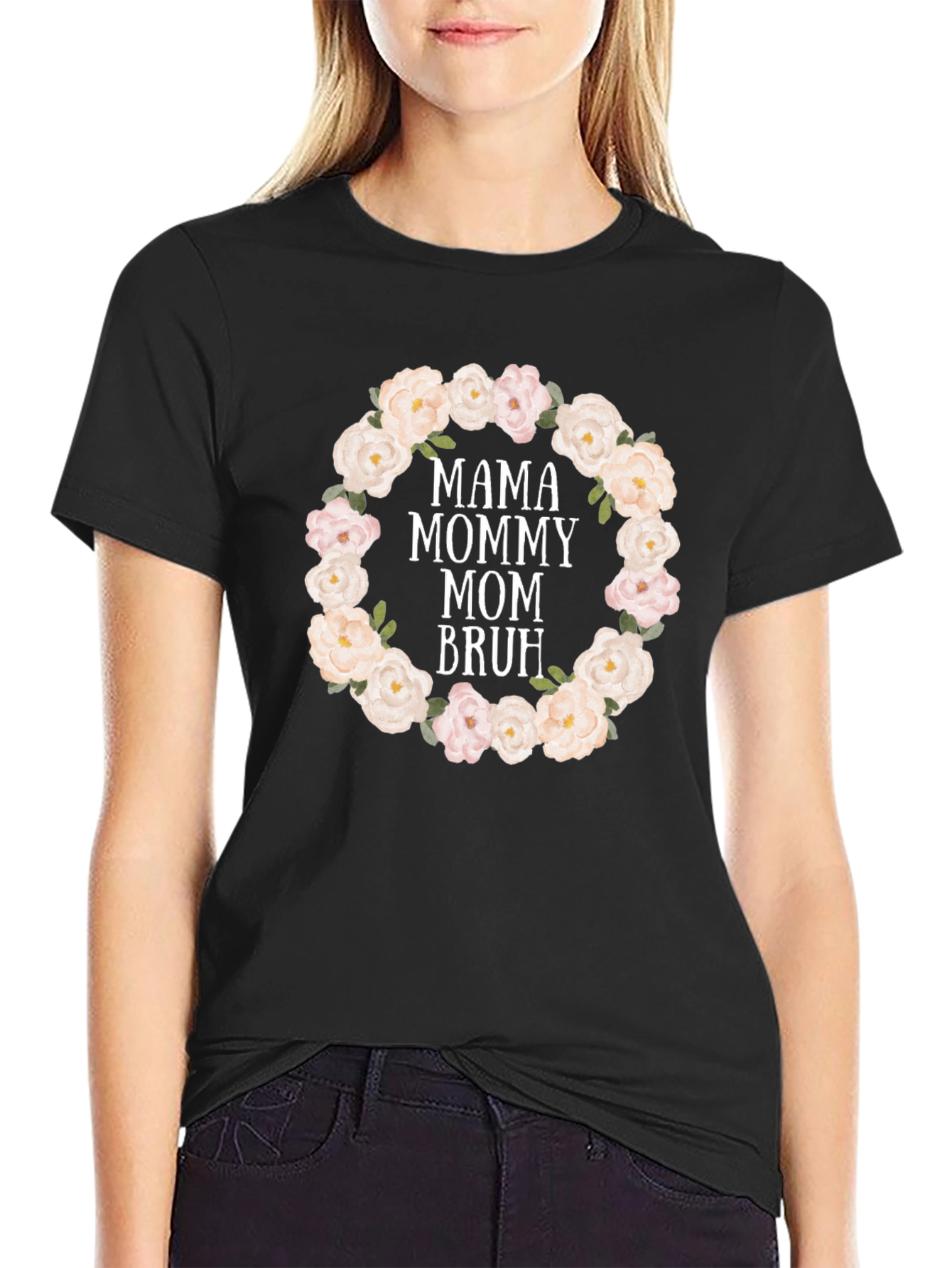 Mama Mommy Mom Bruh Floral Wreath T-Shirt