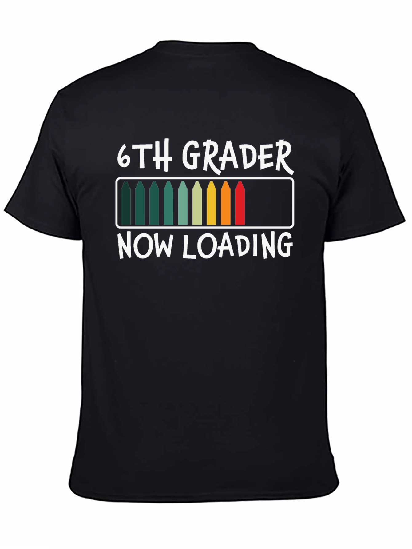 6th Grader Now Loading T-Shirt