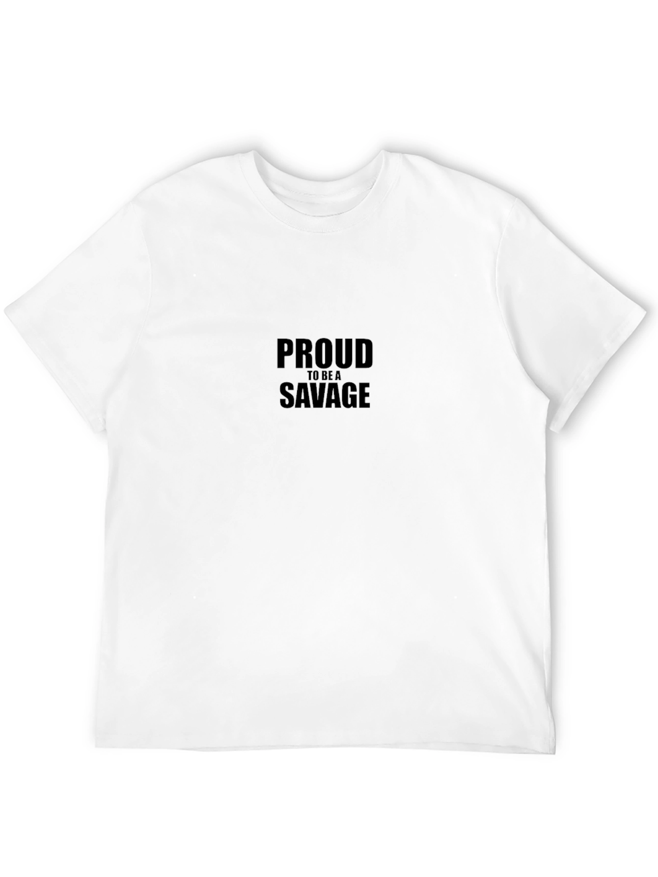 Proud to be a Savage - Black Graphic Tee